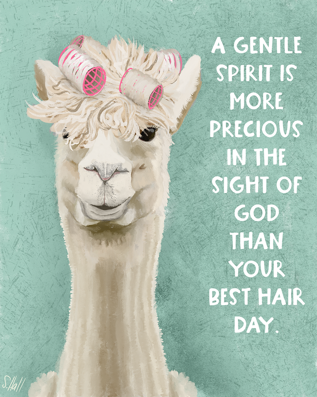 Alpaca in hair curlers artwork by Sherry Hall; text reads a gentle spirit is more precious in the sight of God than your best hair day.
